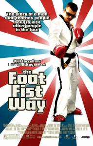      The Foot Fist Way / (2006) online 