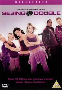 S-Club.     S Club Seeing Double / (2003) online 