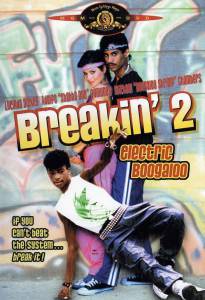 - 2:    Breakin' 2: Electric Boogaloo / (1984) online 