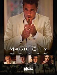    ( 2012  ...) Magic City / (2012 (2 )) online 
