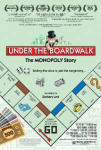 Under the Boardwalk: The Monopoly Story  Under the Boardwalk: The Monopoly  ... online 